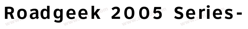 Roadgeek 2005 Series字体转换